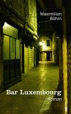 Bar Luxembourg. Roman (eBook, ePUB)