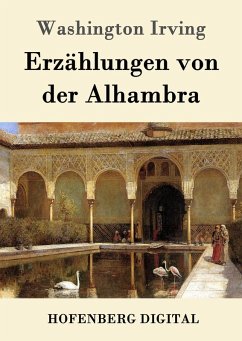Erzählungen von der Alhambra (eBook, ePUB) - Washington Irving