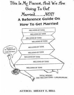 Cover This Is My Fiance, And We Are Going to Get Married.......not (eBook, ePUB)