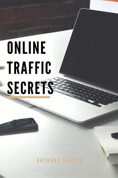 Online Traffic Secrets (eBook, ePUB) - Ekanem, Anthony