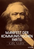 Manifest der Kommunistischen Partei (eBook, ePUB)