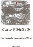 Casa Pipistrelli Das Haus der vergessenen Dinge (eBook, ePUB)