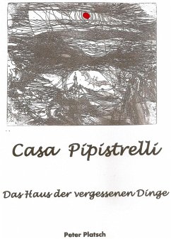 Cover Casa Pipistrelli Das Haus der vergessenen Dinge (eBook, ePUB)