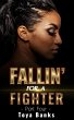 Fallin' For A Fighter 4 (Fallin' For... - Bild 1