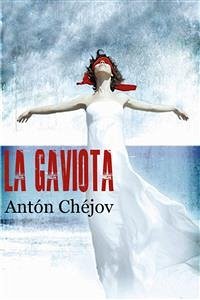 La Gaviota (eBook, ePUB) - Chéjov, Antón