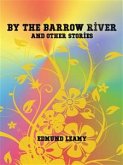 By the Barrow River and Other Stories (eBook, ePUB)