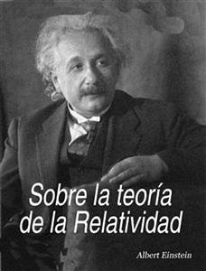 Sobre la teoría de la relatividad (eBook, ePUB) - Einstein, Albert