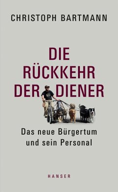 Die Rückkehr der Diener (eBook, ePUB) - Bartmann, Christoph