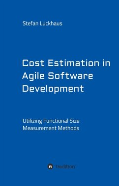 Cost Estimation in Agile Software Development - Luckhaus, Stefan