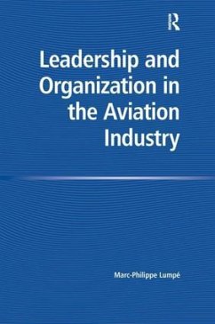 Leadership and Organization in the Aviation Industry - Lumpe, Marc-Philippe