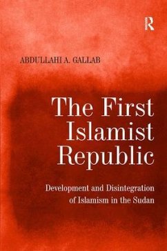 The First Islamist Republic - Gallab, Abdullahi A