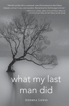 What My Last Man Did - Lewis, Andrea; Long, Priscilla; Brown, Rebecca; Houston, Pam