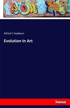 Evolution In Art - Haddeon, Alfred C