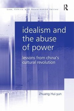 Idealism and the Abuse of Power - Hui-Yun, Zhuang