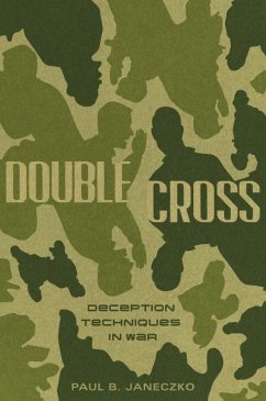 Double Cross: Deception Techniques in War - Janeczko, Paul B.