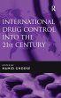 International Drug Control into the... - Bild 1