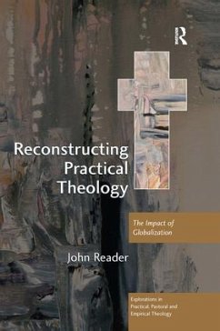 Reconstructing Practical Theology - Reader, John