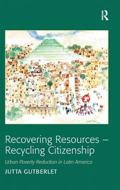 Recovering Resources - Recycling Citizenship - Gutberlet, Jutta