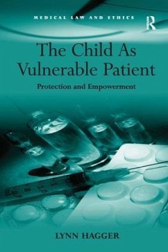The Child As Vulnerable Patient - Hagger, Lynn