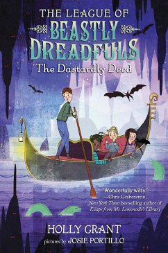 The League of Beastly Dreadfuls Book 2: The Dastardly Deed - Grant, Holly