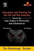 Education and Training for the Oil and Gas Industry: Case Studies in Partnership and Collaboration Custom