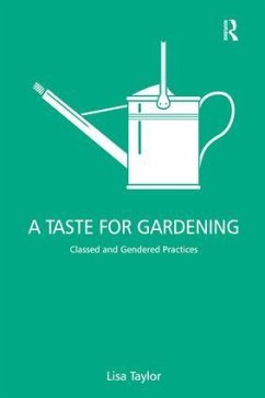 A Taste for Gardening - Taylor, Lisa