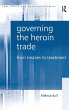 Governing the Heroin Trade - Bild 1
