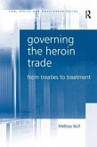 Governing the Heroin Trade
