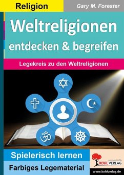 Weltreligionen entdecken & begreifen (eBook, PDF) - Forester, Gary M.