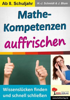 Mathe-Kompetenzen auffrischen (eBook, PDF) - Schmidt, Hans-J.; Blum, J.