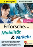 Erforsche ... Mobilität & Verkehr (eBook, PDF)