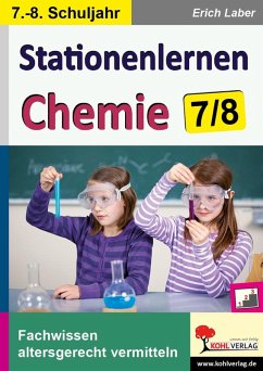 Stationenlernen Chemie / Klasse 7-8 (eBook, PDF) - Laber, Erich