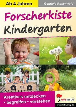 Forscherkiste Kindergarten (eBook, PDF) - Rosenwald, Gabriela