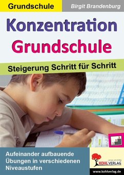 Konzentration Grundschule (eBook, PDF) - Brandenburg, Birgit