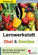 Lernwerkstatt Obst und Gemüse (eBook,... - Bild 1