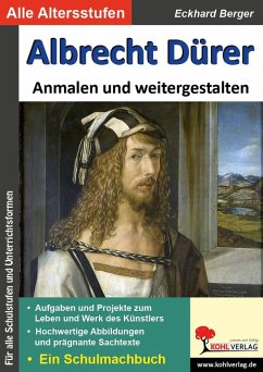 Albrecht Dürer anmalen und weitergestalten (eBook, PDF) - Berger, Eckhard