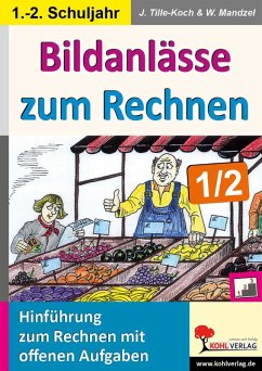 Bildanlässe zum Rechnen / Klasse 1-2 (eBook, PDF) - Mandzel, Waldemar; Tille-Koch, Jürgen