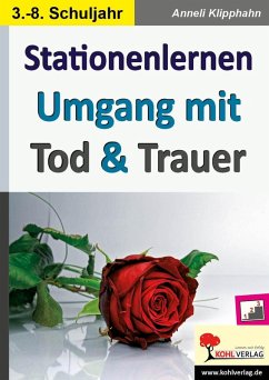 Stationenlernen Umgang mit Tod & Trauer (eBook, PDF) - Klipphahn, Anneli