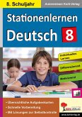 Stationenlernen Deutsch / Klasse 8 (eBook, PDF)