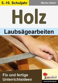 HOLZ - Laubsägearbeiten (eBook, PDF)
