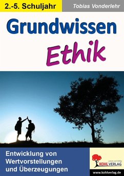 Grundwissen Ethik / Klasse 2-5 (eBook, PDF) Cover Grundwissen Ethik / Klasse 2-5 (eBook, PDF)