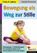 Bewegung als Weg zur Stille (eBook, PDF) - Bild 1