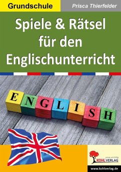 Spiele & Rätsel für den Englischunterricht (eBook, PDF) - Thierfelder, Prisca