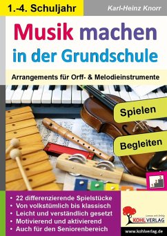 Musik machen in der Grundschule (eBook, PDF) - Knorr, Karl-Heinz