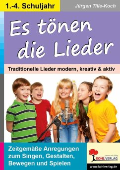 Es tönen die Lieder (eBook, PDF) - Tille-Koch, Jürgen