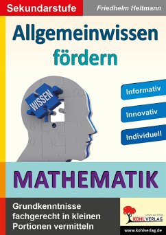 Allgemeinwissen fördern MATHEMATIK (eBook, PDF) - Heitmann, Friedhelm