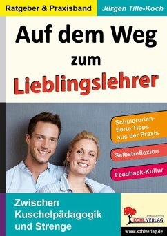 Auf dem Weg zum Lieblingslehrer (eBook, PDF) - Tille-Koch, Jürgen