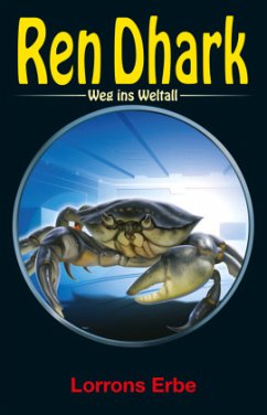 Cover Ren Dhark, Weg ins Weltall - Lorrons Erbe