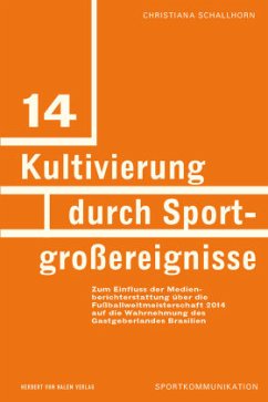 Kultivierung durch Sportgroßereignisse - Schallhorn, Christiana