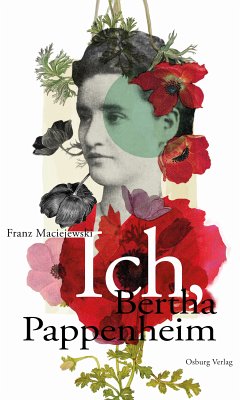 Ich, Bertha Pappenheim (eBook, ePUB) - Maciejewski, Franz